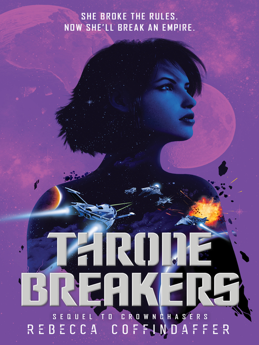 Title details for Thronebreakers by Rebecca Coffindaffer - Available